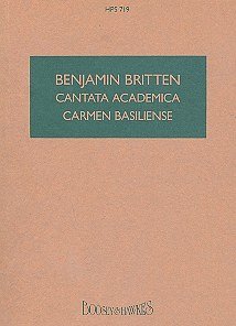 B. Britten: Cantata Academica op. 62