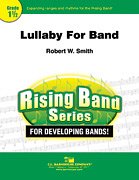 R.W. Smith: Lullaby for Band, Blaso (Pa+St)