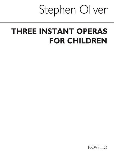 Three Instant Operas For Children (Part.)
