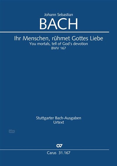 DL: J.S. Bach: Ihr Menschen, rühmet Gottes Liebe BWV 167 (Pa