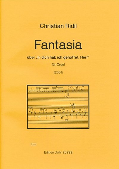 C. Ridil: Fantasia über In dich hab ich gehoffe, Org (Part.)