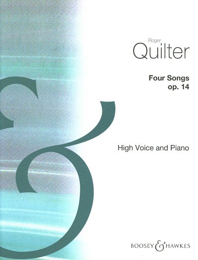 R. Quilter: 4 Songs op. 14, GesHKlav