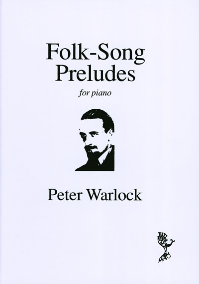 P. Warlock: Folk-Song Preludes, Klav