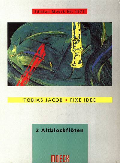 Jacob Tobias: Fixe Idee