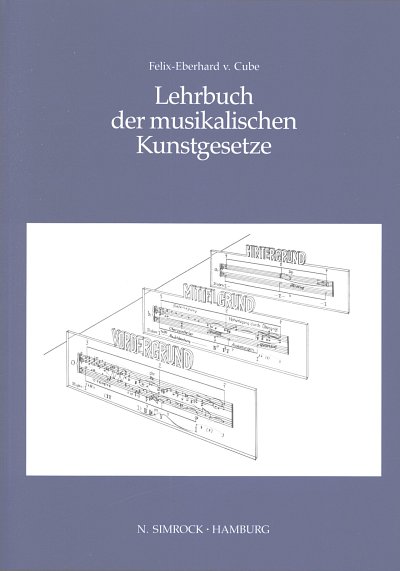 F. von Cube: Lehrbuch der musikalischen Kunstgesetze (Bu)