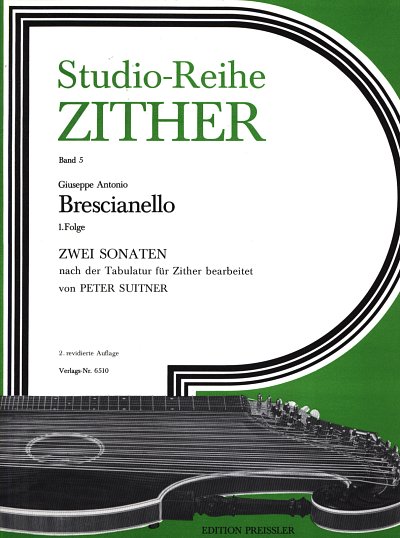 G.A. Brescianello: Studio-Reihe Zither 5. Zwei Sonaten
