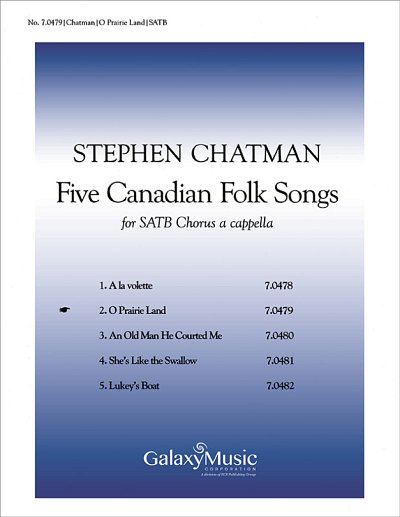 Five Canadian Folk-Songs: No. 2 O Prairie L, Gch;Klav (Chpa)