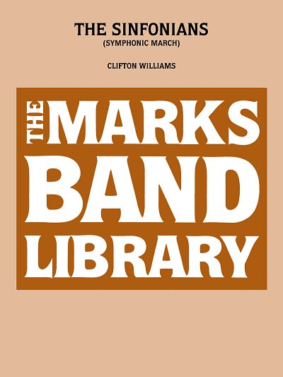 C. Williams: The Sinfonians (Symphonic March)
