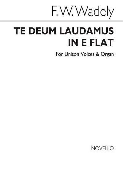 Te Deum Laudamus In E Flat, GchOrg (Chpa)
