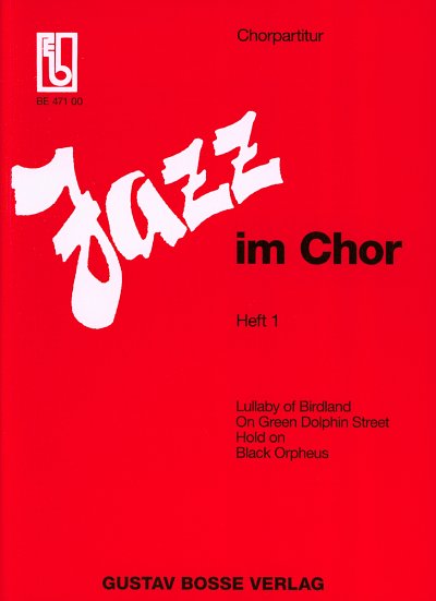 C. Schoenherr: Jazz im Chor 1, Gch4;Instr (Chpa)
