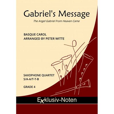 Gabriel's Message, 4Sax (Pa+St)