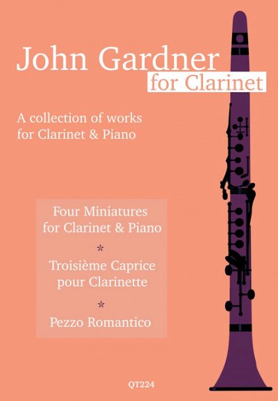 J. Gardner: John Gardner for Clarinet, KlarKlv (KlavpaSt)