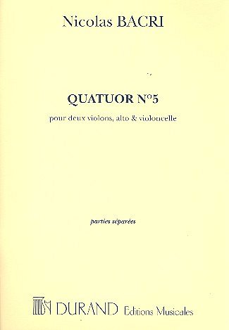 N. Bacri: Quatuor N. 5, Opus 57, 2VlVaVc (Part.)
