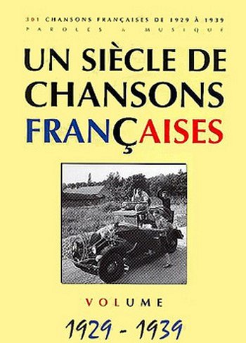 Un Siècle De Chansons Françaises 1929-1939, GesKlav (SB)