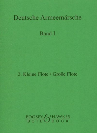 F. Deisenroth: Deutsche Armeemärsche 1, Blask (Fl2)