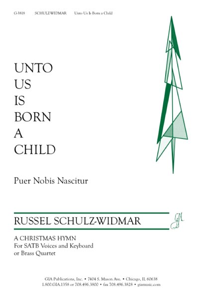 Unto Us Is Born a Child, Ch (Stsatz)