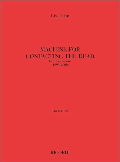 L. Lim: Machine For Contacting The Dead
