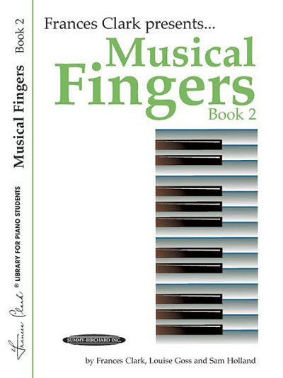 F. Clark: Musical Fingers, Book 2, Klav