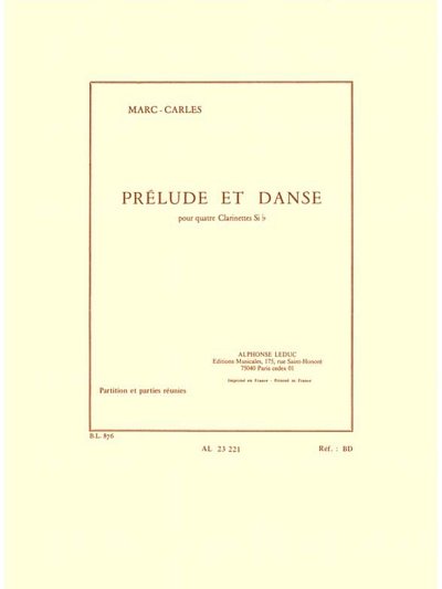 M. Carles: Marc Carles: Prelude et Danse (Pa+St)