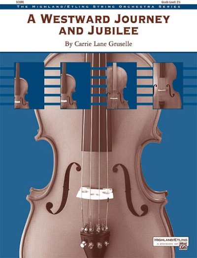 Gruselle Carrie Lane: A Westward Journey And Jubilee The Hig