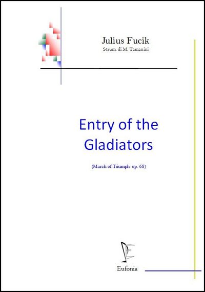 FUCIK J. (rev. M. Ta: ENTRY OF THE GLADIATORS