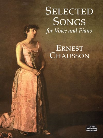 E. Chausson: 25 Selected Songs For Voice And Piano, GesKlav