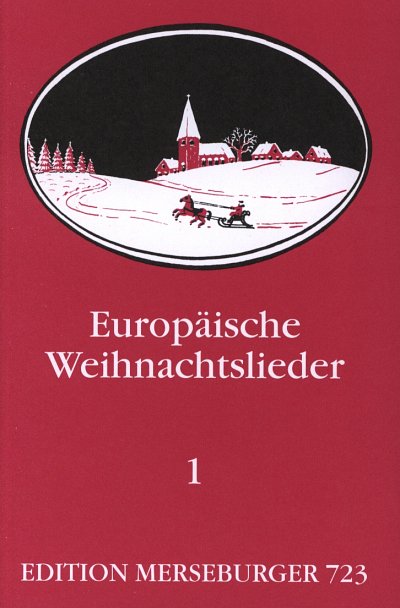 A. Strube: Europäische Weihnachtslieder 1, Fch/Mch (Chpa)