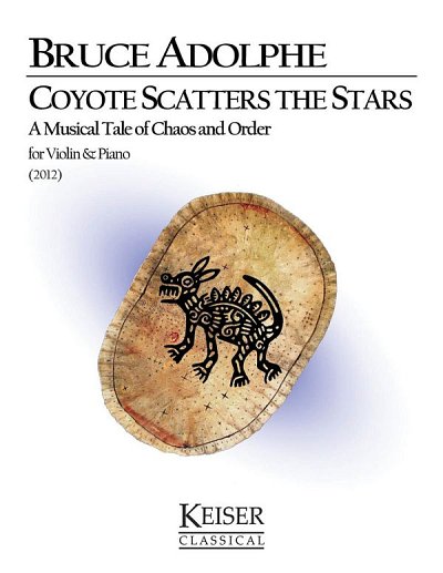 B. Adolphe: Coyote Scatters the Stars, VlKlav (KlavpaSt)