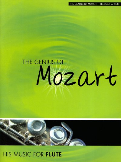 W.A. Mozart: The Genius of Mozart, Fl