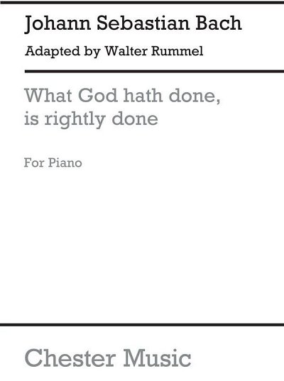 J.S. Bach: What God Hath Done, Is Rightly Done, Klav