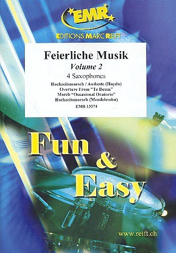 J. Michel: Feierliche Musik Volume 2, 4Sax