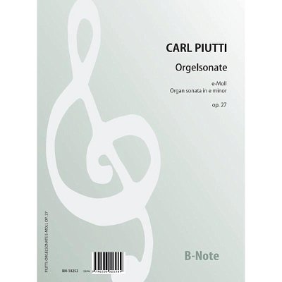 C. Piutti: Orgelsonate e-Moll op.27, Org