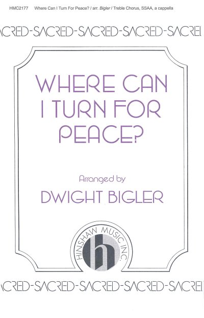 Where Can I Turn For Peace, Fch (Chpa)