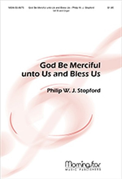 P. Stopford: God Be Merciful unto Us and Bless Us, GchOrg