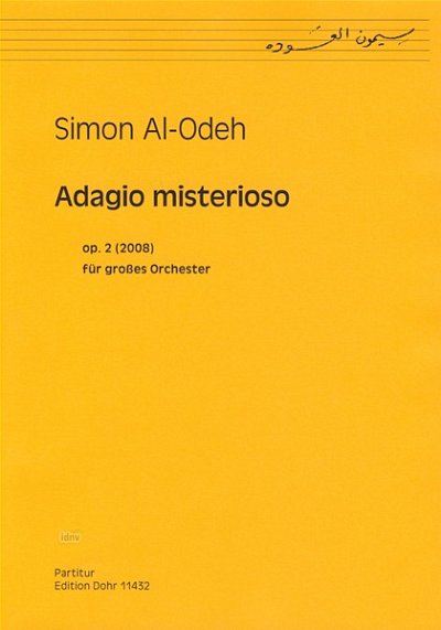 S. Al-Odeh: Adagio misterioso op.2, Sinfo (Part.)