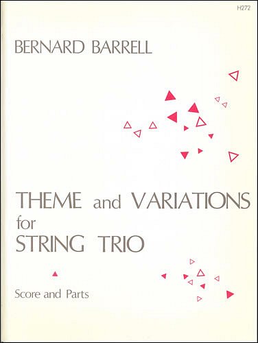 B. Barrell: Theme and Variations, VlVlaVc (Pa+St)