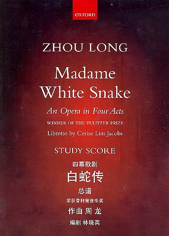 Z. Long: Madame White Snake, GesGchOrch (Stp)