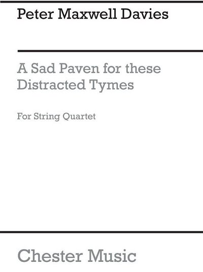 P. Maxwell Davies: A Sad Paven for these D, 2VlVaVc (Stsatz)