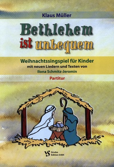 Mueller Klaus: Bethlehem Ist Unbequem