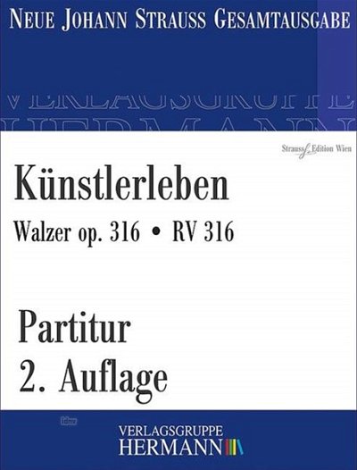 J. Strauß (Sohn): Künstlerleben op. 316/ RV 316, Sinfo (Pa)