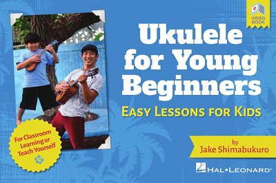 J. Shimabukuro: Ukulele for Young Beginners, Uk