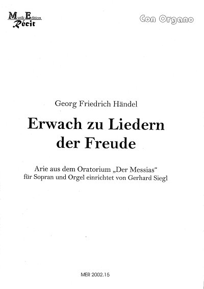 G.F. Haendel: Erwach Zu Liedern Der Freude (Messias) - Arie