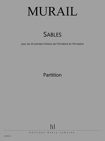 T. Murail: Sables, Orch (Part.)