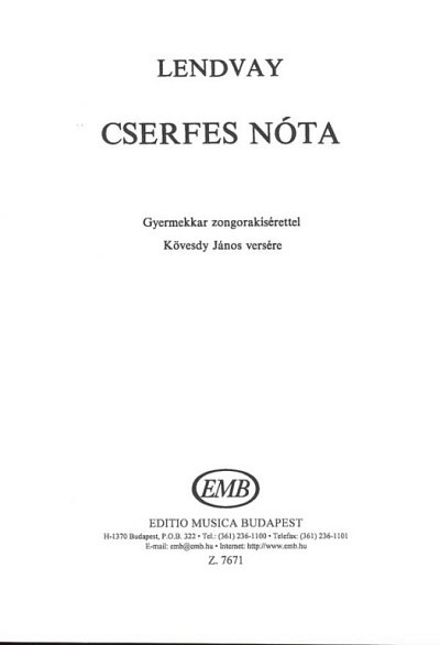 K. Lendvay: Cserfes nóta, Kch2Klav (Part.)