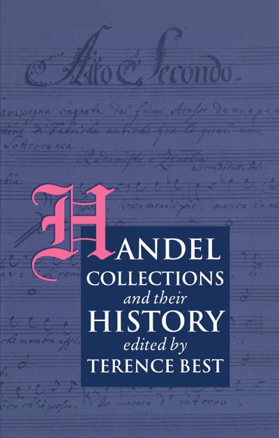 Handel Collections and Their History (Bu)