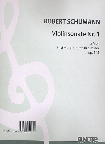 R. Schumann: Violinsonate Nr.1 a-Moll op., VlKlav (KlavpaSt)