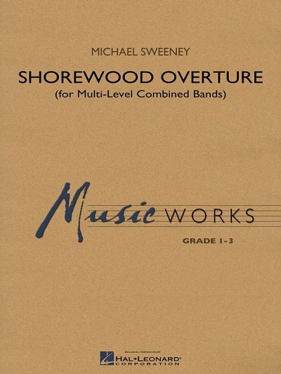 M. Sweeney: Shorewood Overture (Score Level 3, Blaso (Part.)