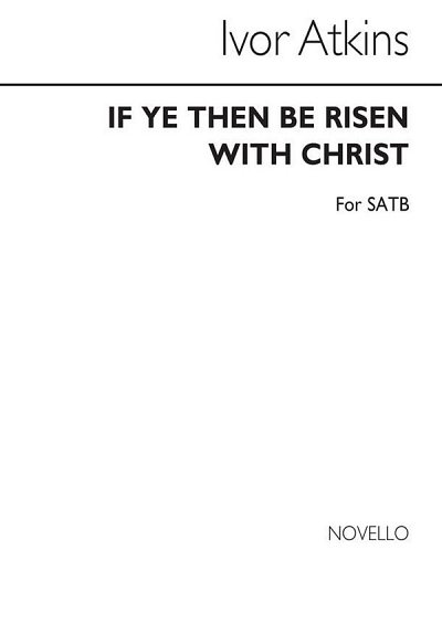 I. Atkins: If Ye Then Be Risen With Christ f, GchKlav (Chpa)