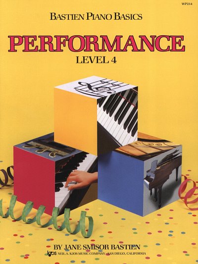 J. Bastien: Bastien Piano Basics - Performance 4, Klav