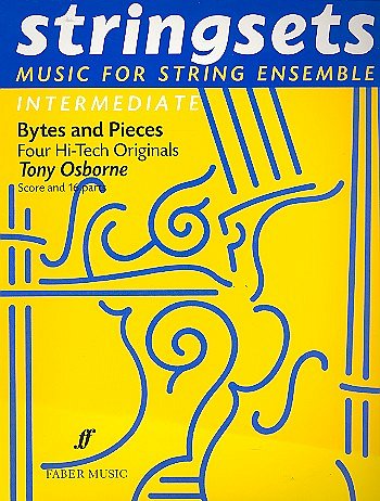 Osborne Tony: Bytes + Pieces Stringsets Music For String Ens